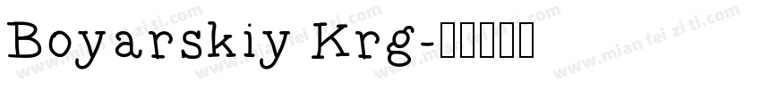 Boyarskiy Krg字体转换